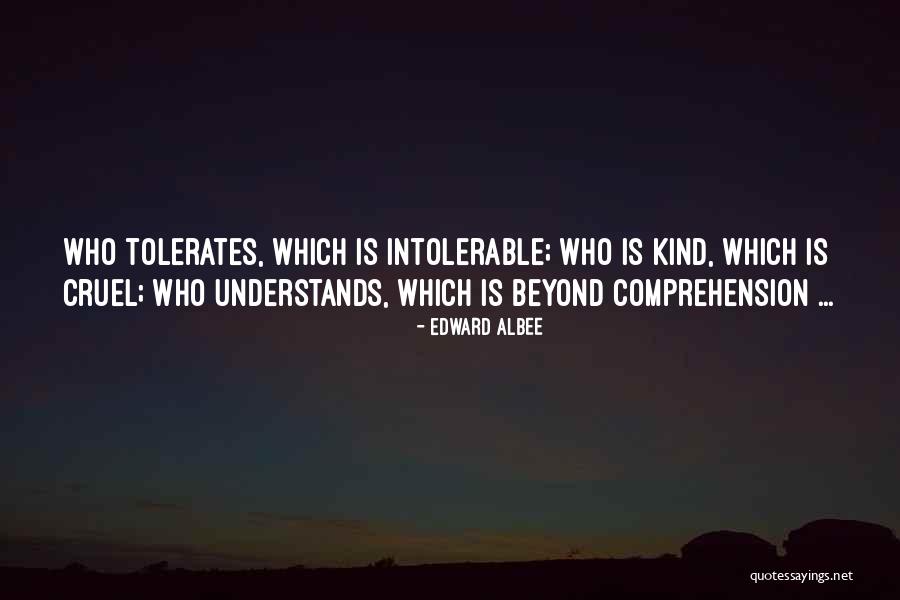 Tevfik Erman Quotes By Edward Albee Tevfik Erman Quotes By Edward Albee