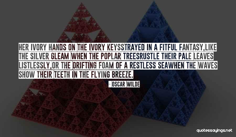 Tevfik Erman Quotes By Oscar Wilde Tevfik Erman Quotes By Oscar Wilde