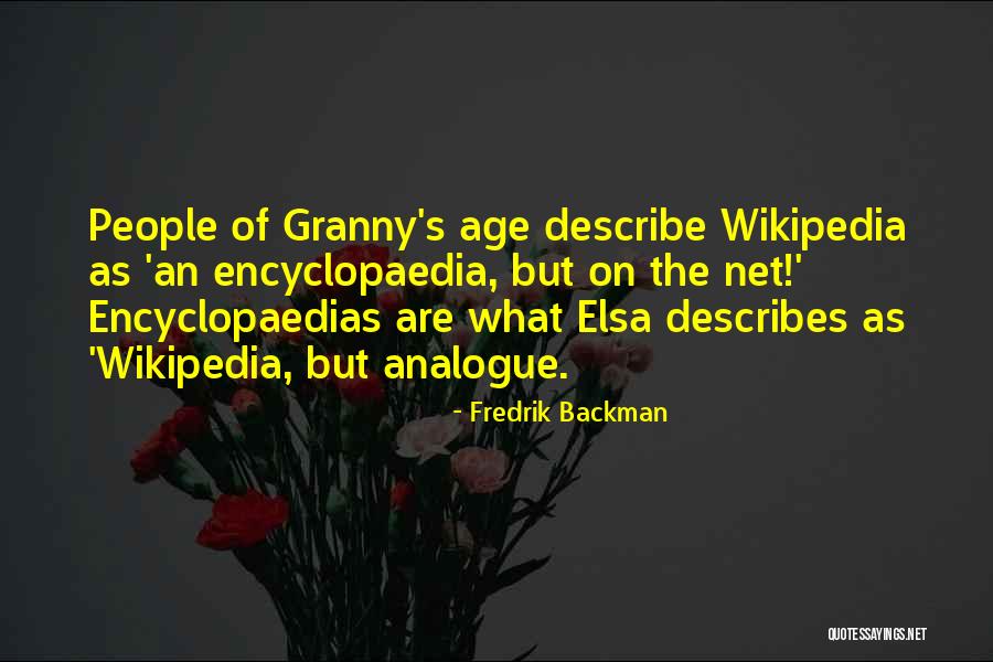 Tevreden Werknemer Quotes By Fredrik Backman Tevreden Werknemer Quotes By Fredrik Backman