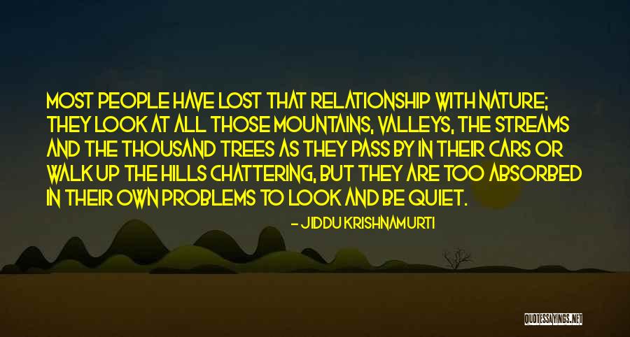 Tevye Fiddler On The Roof Quotes By Jiddu Krishnamurti