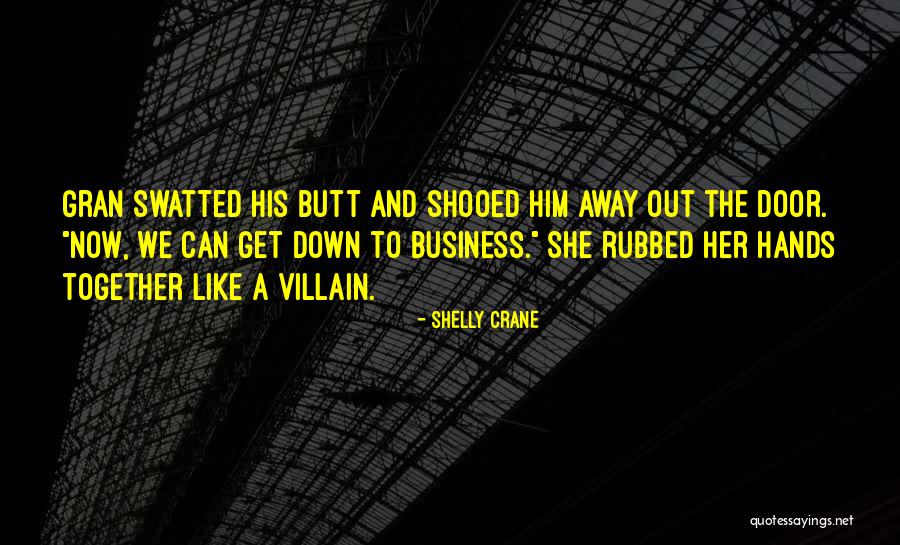 Tewell Ht Quotes By Shelly Crane Tewell Ht Quotes By Shelly Crane