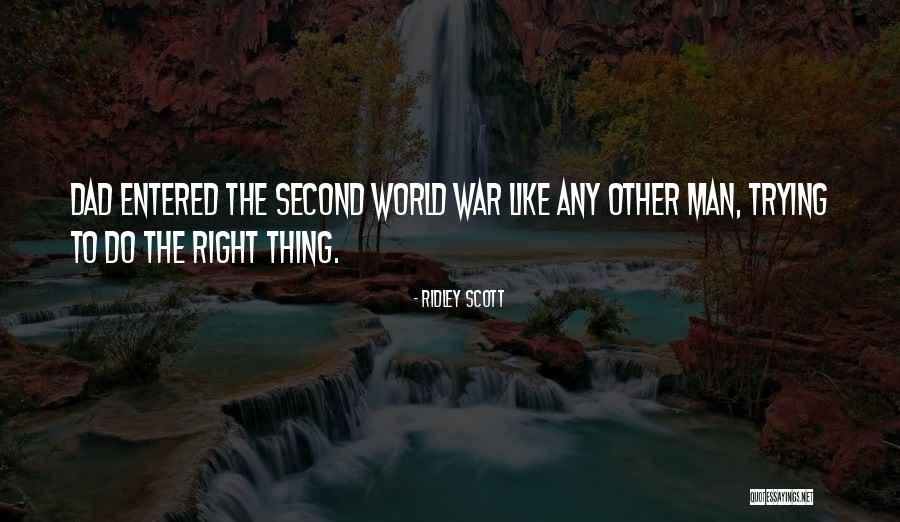 Tewkesbury School Quotes By Ridley Scott