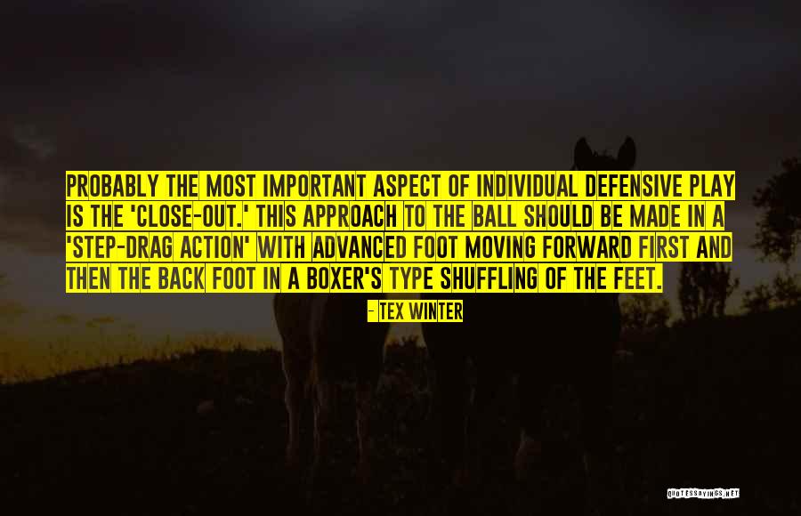 Tex Winter Quotes 412625 Tex Winter Quotes 412625