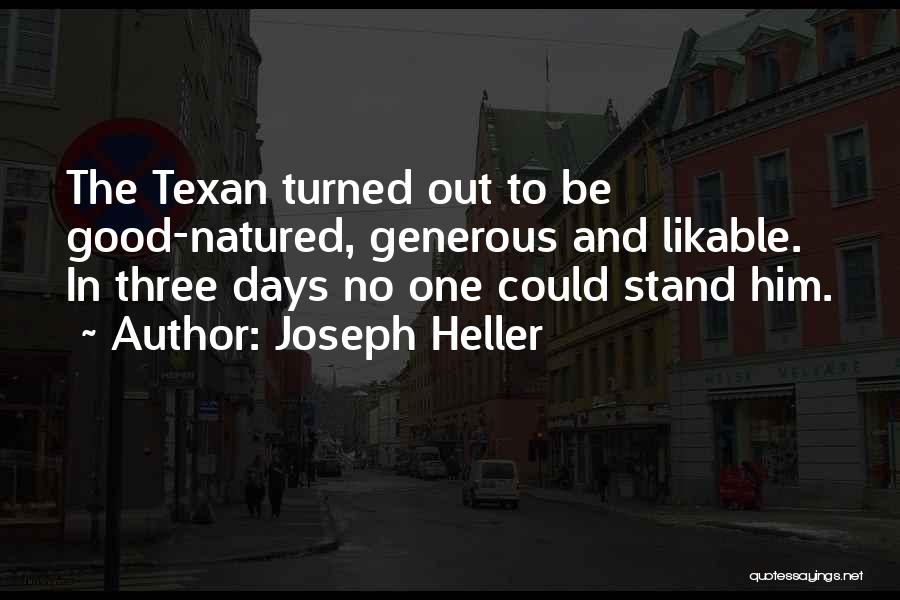 Texan Quotes By Joseph Heller