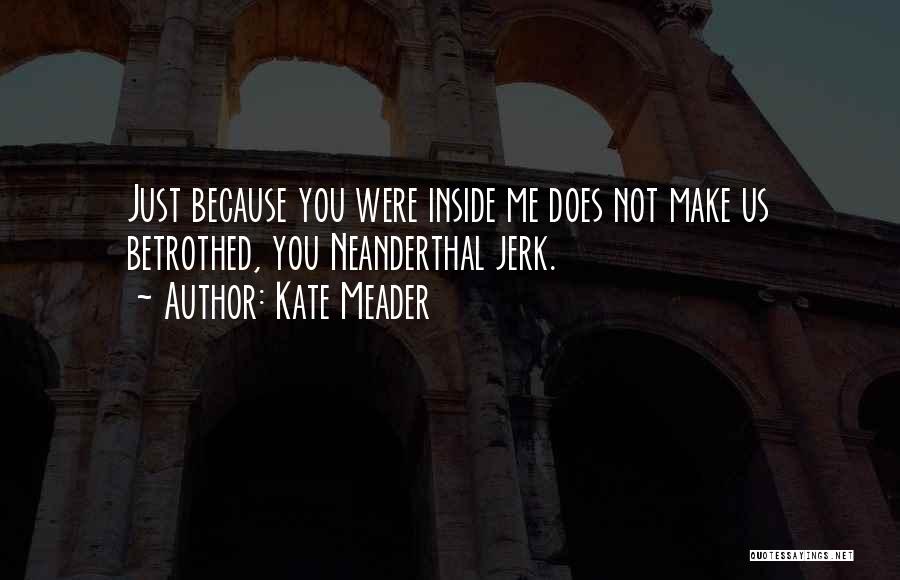 Texan Quotes By Kate Meader