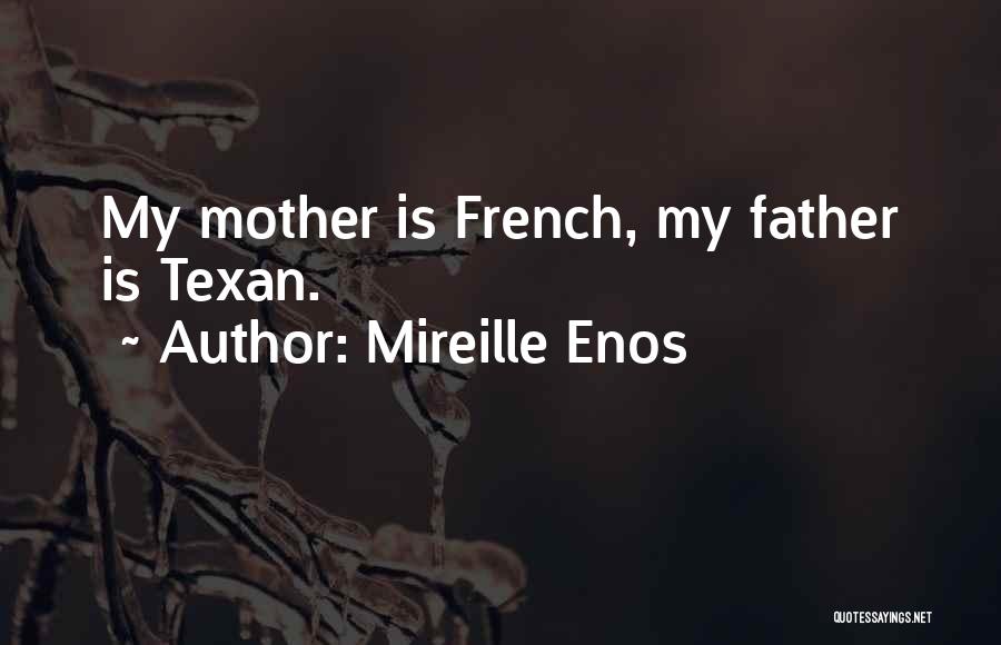 Texan Quotes By Mireille Enos