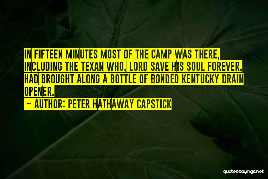 Texan Quotes By Peter Hathaway Capstick