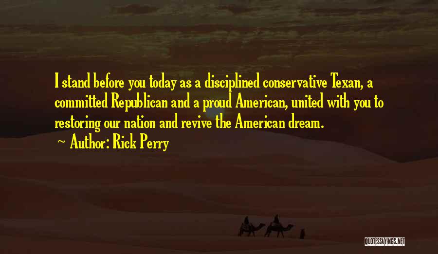 Texan Quotes By Rick Perry