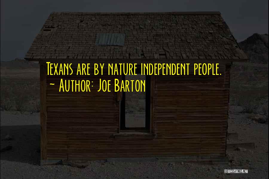 Texans Quotes By Joe Barton