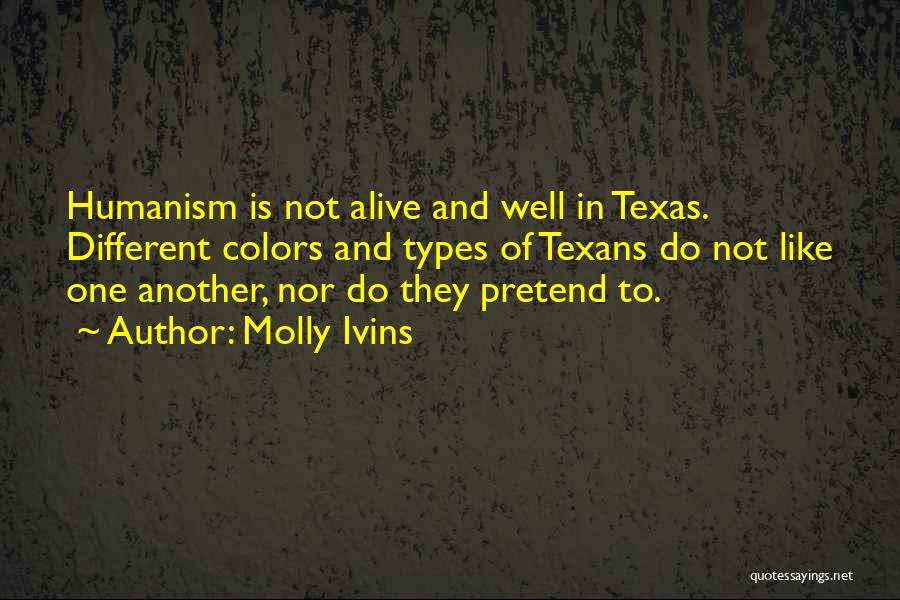 Texans Quotes By Molly Ivins