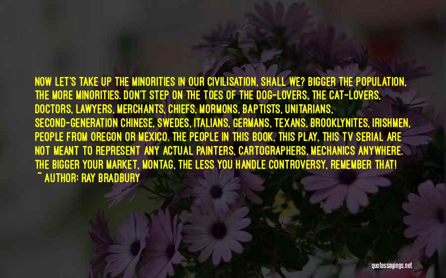 Texans Quotes By Ray Bradbury