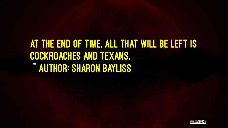 Texans Quotes By Sharon Bayliss