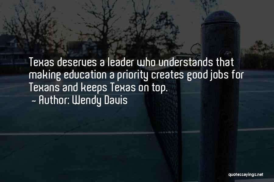 Texans Quotes By Wendy Davis