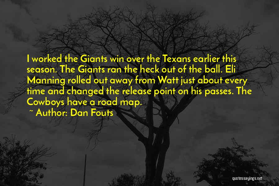 Texans Vs Cowboys Quotes By Dan Fouts