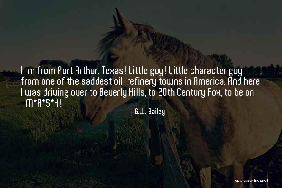 Texas A M Quotes By G.W. Bailey Texas A M Quotes By G.W. Bailey