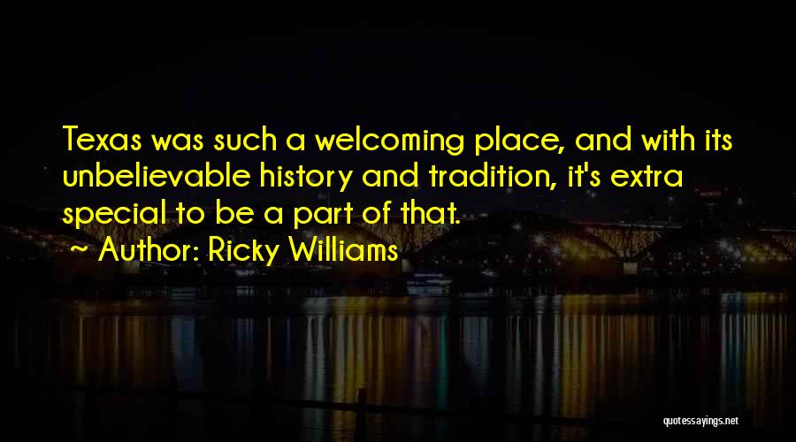 Texas A&m Tradition Quotes By Ricky Williams