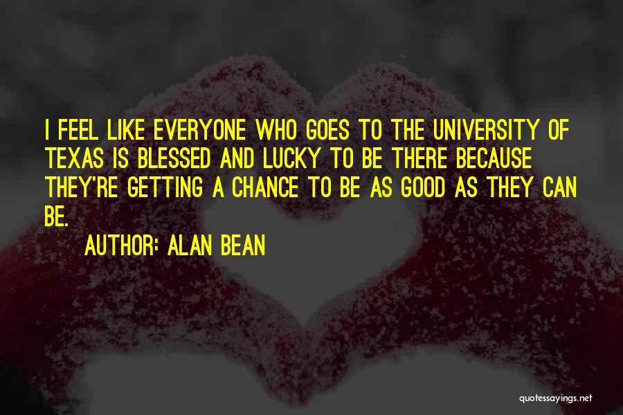 Texas A&m University Quotes By Alan Bean