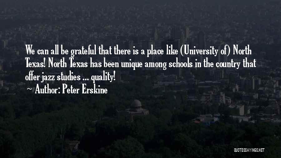 Texas A&m University Quotes By Peter Erskine