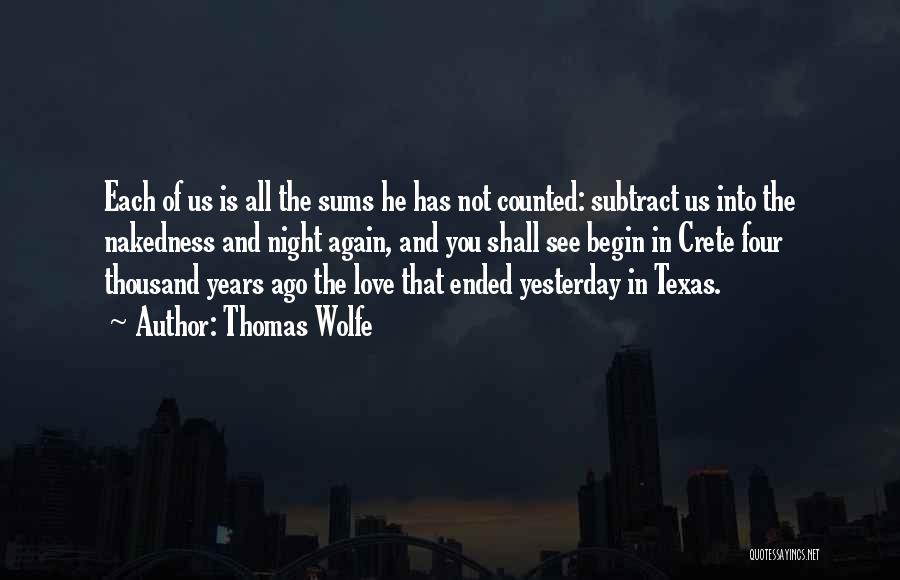 Texas And Love Quotes By Thomas Wolfe