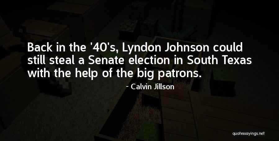 Texas Big Quotes By Calvin Jillson Texas Big Quotes By Calvin Jillson