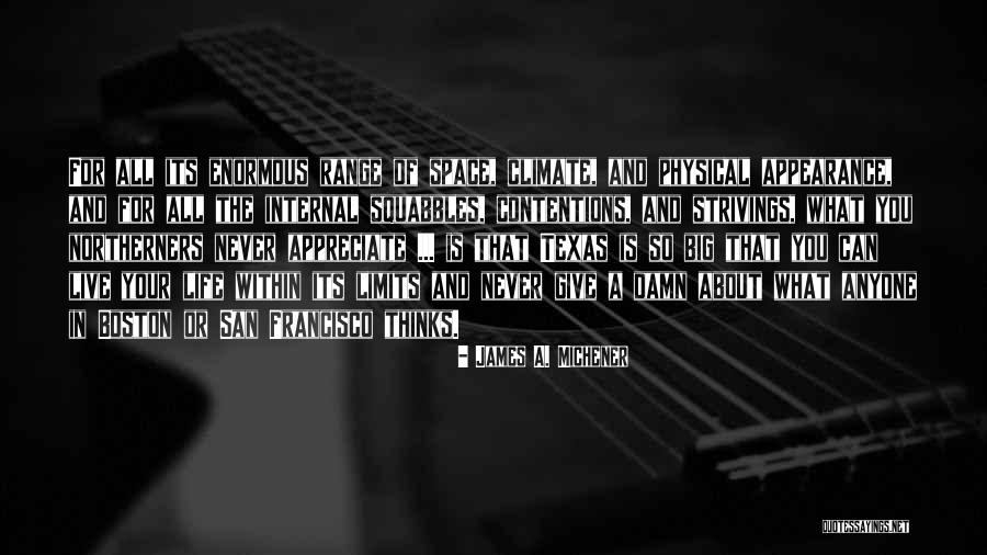 Texas Big Quotes By James A. Michener Texas Big Quotes By James A. Michener