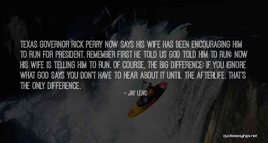 Texas Big Quotes By Jay Leno Texas Big Quotes By Jay Leno