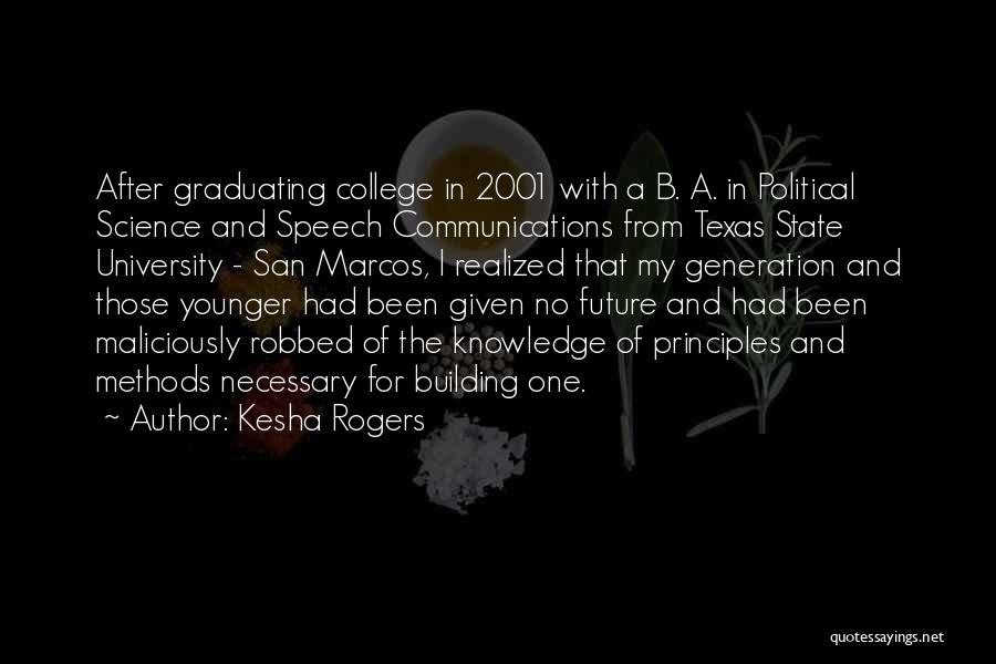 Texas College Quotes By Kesha Rogers