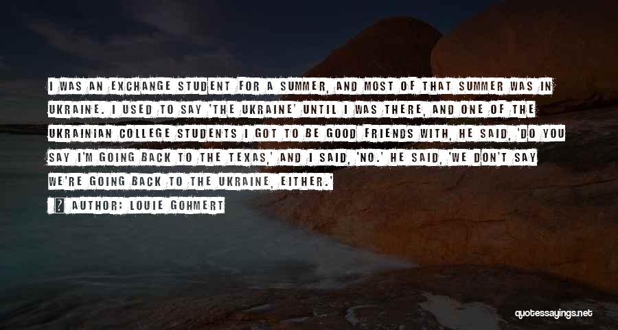 Texas College Quotes By Louie Gohmert