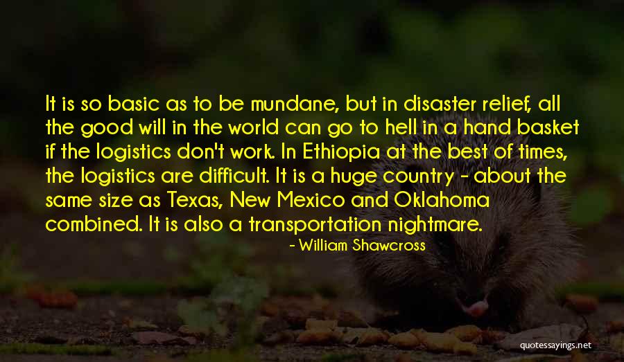 Texas Country Quotes By William Shawcross Texas Country Quotes By William Shawcross