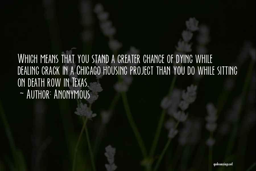 Texas Death Row Quotes By Anonymous