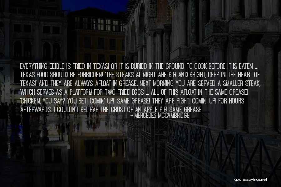 Texas Food Quotes By Mercedes McCambridge Texas Food Quotes By Mercedes McCambridge