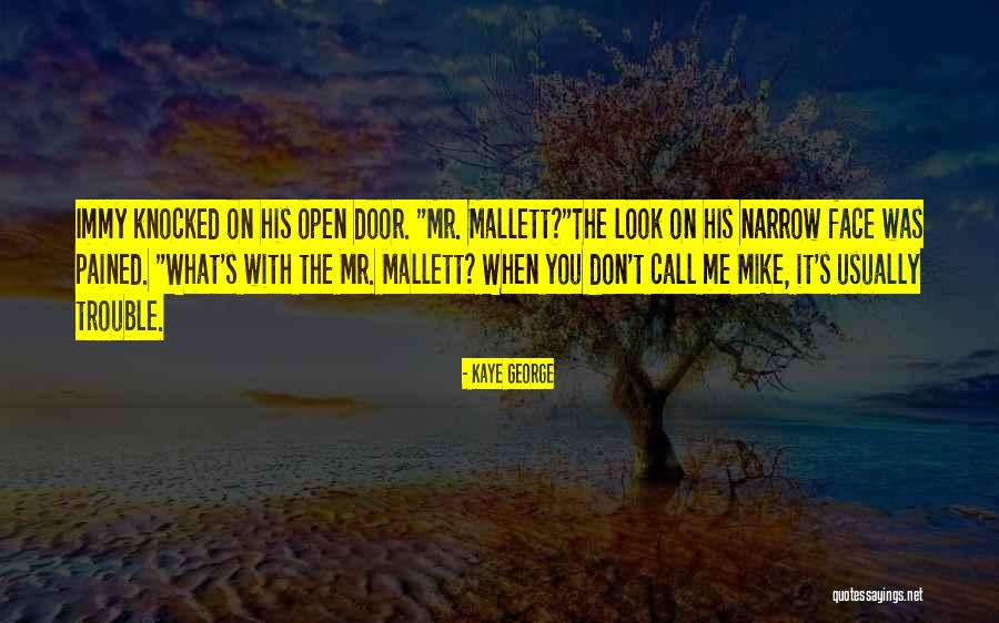 Texas Is Open Quotes By Kaye George Texas Is Open Quotes By Kaye George