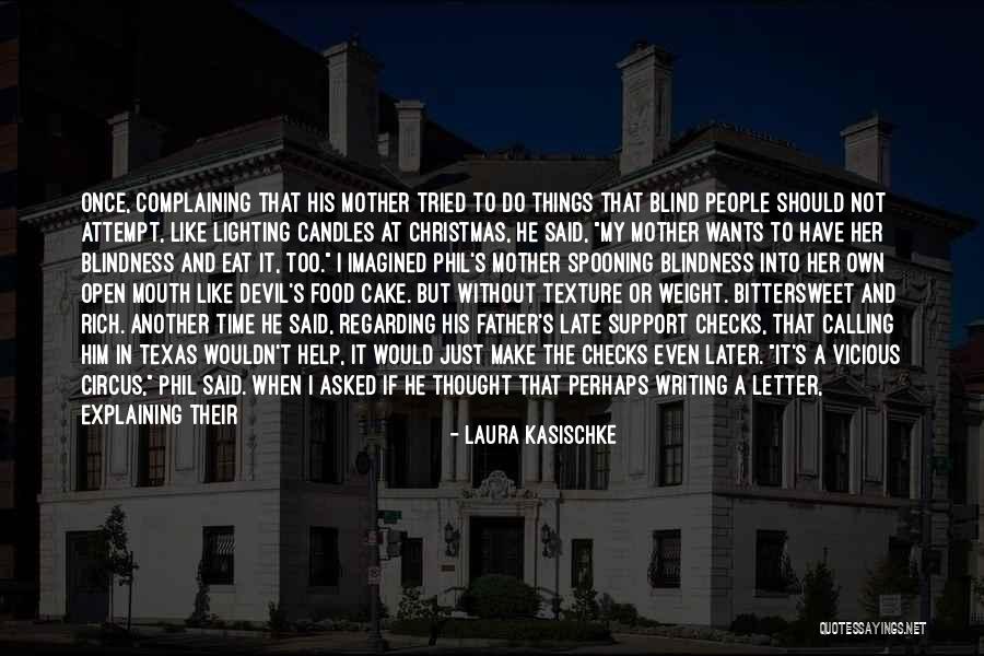 Texas Is Open Quotes By Laura Kasischke Texas Is Open Quotes By Laura Kasischke