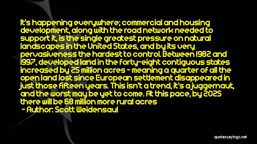 Texas Is Open Quotes By Scott Weidensaul