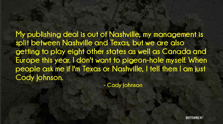 Texas Is The Best Quotes By Cody Johnson Texas Is The Best Quotes By Cody Johnson