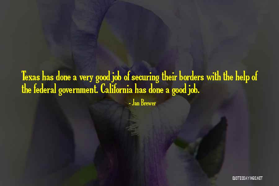 Texas Is The Best Quotes By Jan Brewer Texas Is The Best Quotes By Jan Brewer