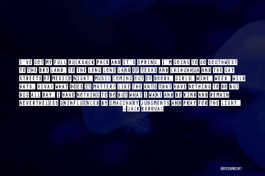 Texas Land Quotes By Jack Kerouac Texas Land Quotes By Jack Kerouac