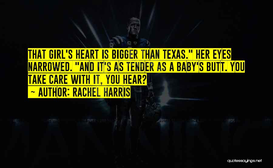 Texas Music Quotes By Rachel Harris