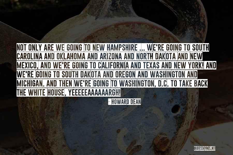 Texas Oklahoma Quotes By Howard Dean Texas Oklahoma Quotes By Howard Dean