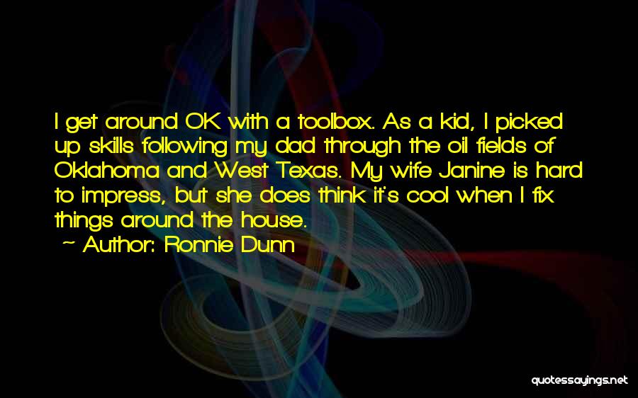 Texas Oklahoma Quotes By Ronnie Dunn