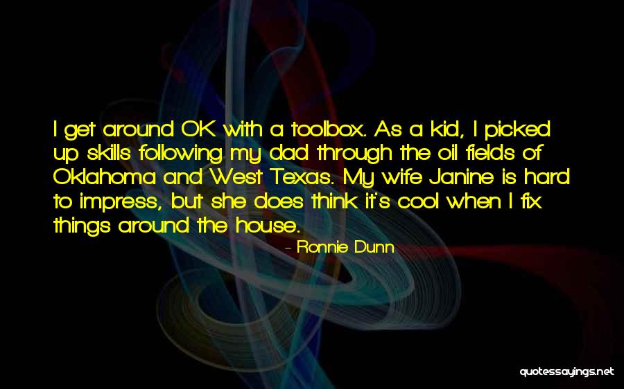 Texas Oklahoma Quotes By Ronnie Dunn