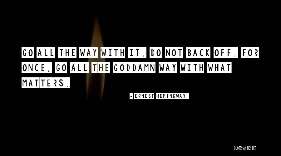 Texas Patti Quotes By Ernest Hemingway, Texas Patti Quotes By Ernest Hemingway,