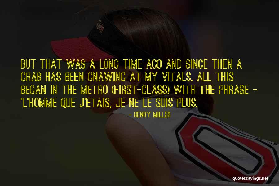 Texas Pipeliner Quotes By Henry Miller Texas Pipeliner Quotes By Henry Miller
