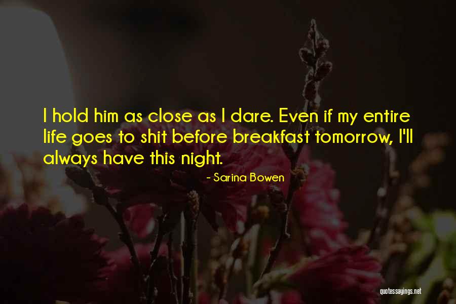 Texas Pipeliner Quotes By Sarina Bowen Texas Pipeliner Quotes By Sarina Bowen