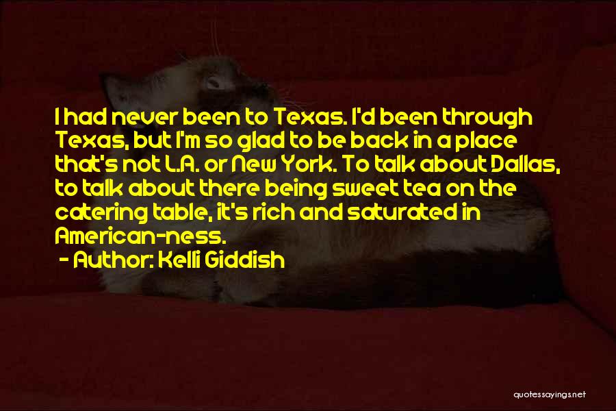 Texas Quotes By Kelli Giddish