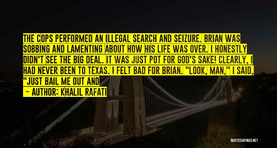 Texas Quotes By Khalil Rafati