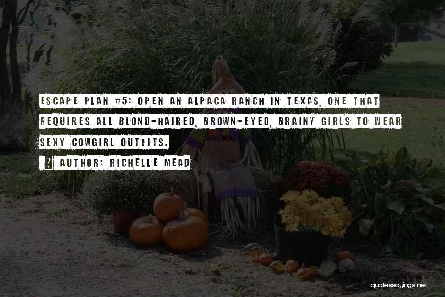 Texas Quotes By Richelle Mead