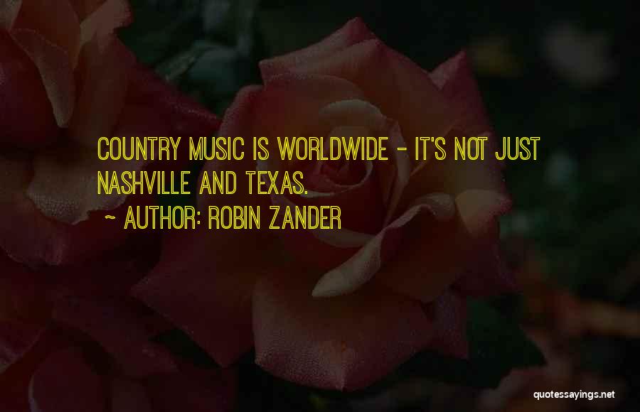 Texas Quotes By Robin Zander