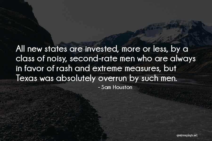 Texas Sam Houston Quotes By Sam Houston Texas Sam Houston Quotes By Sam Houston