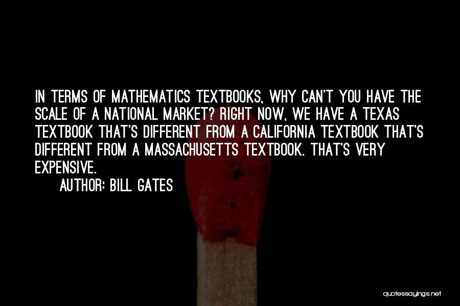 Texas Textbook Quotes By Bill Gates